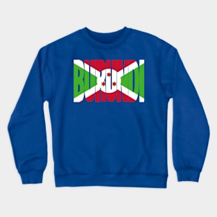 Burundi flag stencil Crewneck Sweatshirt